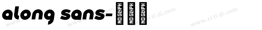 along sans字体转换